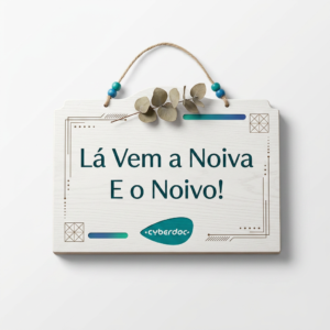 Placa Lá vem a Noiva